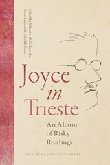 Joyce in Trieste - Sebastian D. G. Knowles ; Geert Lernout ; John McCourt - 9780813081311