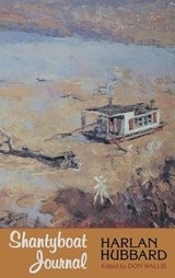 Shantyboat Journal - Harlan Hubbard - 9780813118680