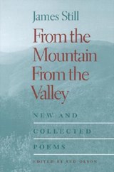 From the Mountain, From the Valley - James Still - 9780813121994