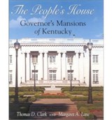The People's House - Thomas D. Clark ; Margaret A. Lane - 9780813122533