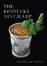 Nickell, J: Kentucky Mint Julep - Joe Nickell - 9780813122755