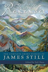 The Hills Remember - James Still - 9780813136233
