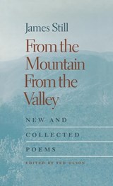 From the Mountain, From the Valley - James Still - 9780813146164