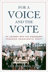 For a Voice and the Vote - Lisa Anderson Todd - 9780813147161