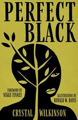 Perfect Black - Crystal Wilkinson ; Nikky Finney ; Ronald W Davis - 9780813151168
