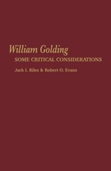 William Golding - Jack I. Biles ; Robert O. Evans - 9780813151274