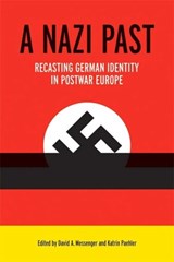 A Nazi Past - David A. Messenger ; Katrin Paehler - 9780813160566