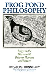Frog Pond Philosophy - Strachan Donnelley ; Frederick L. Kirschenmann - 9780813167275
