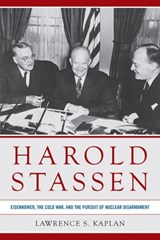 Harold Stassen - Lawrence S. Kaplan - 9780813174860