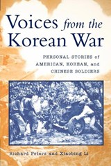 Voices from the Korean War - Richard Peters ; Xiaobing Li - 9780813191201