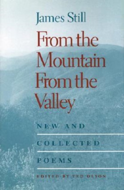 From the Mountain, From the Valley, James Still - Paperback - 9780813191324