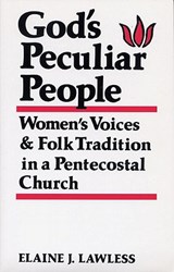 God's Peculiar People - Elaine J. Lawless - 9780813191416