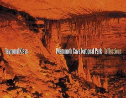 Mammoth Cave National Park, Raymond Klass - Paperback - 9780813191935