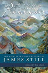 The Hills Remember - James Still - 9780813195360