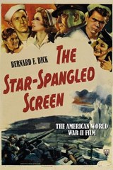 The Star-Spangled Screen, updated and expanded edition - Bernard F. Dick - 9780813195377