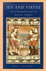 Sex and Virtue - John S. Grabowski - 9780813213460