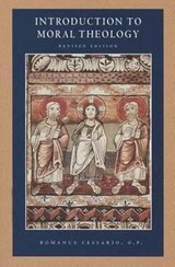 Introduction to Moral Theology - Romanus Cessario OP - 9780813221311
