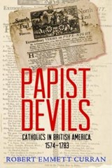 Papist Devils - Robert Emmett Curran - 9780813225838