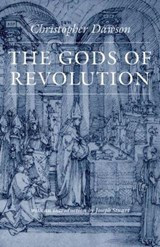 The Gods of Revolution - Christopher Dawson - 9780813227092