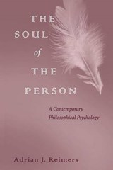 The Soul of the Person - REIMERS,  Adrian J. - 9780813227191