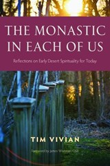 The Monastic in Each of Us - Tim Vivian - 9780813241142