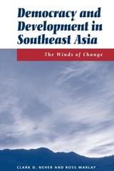 Democracy And Development In Southeast Asia - Clark Neher ; Ross Marlay - 9780813319858