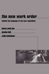 The New Work Order - James Gee ; Glynda Hull ; Colin Lankshear - 9780813332611
