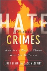 Hate Crimes Revisited - Jack Levin ; Jack Mcdevitt - 9780813339221