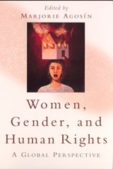 Women, Gender, and Human Rights - Marjorie Agosin - 9780813529837