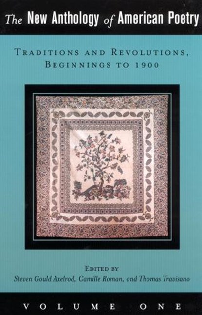 The New Anthology of American Poetry, Steven Gould Axelrod ; Camille Roman ; Thomas Travisano - Paperback - 9780813531625