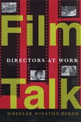 Film Talk - Wheeler Winston Dixon - 9780813540788