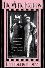 The White Negress - Lori Harrison-Kahan - 9780813547831