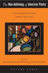 The New Anthology of American Poetry - Steven Gould Axelrod ; Camille Roman ; Thomas Travisano - 9780813551562