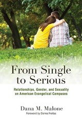 From Single to Serious - Dana M. Malone - 9780813587882