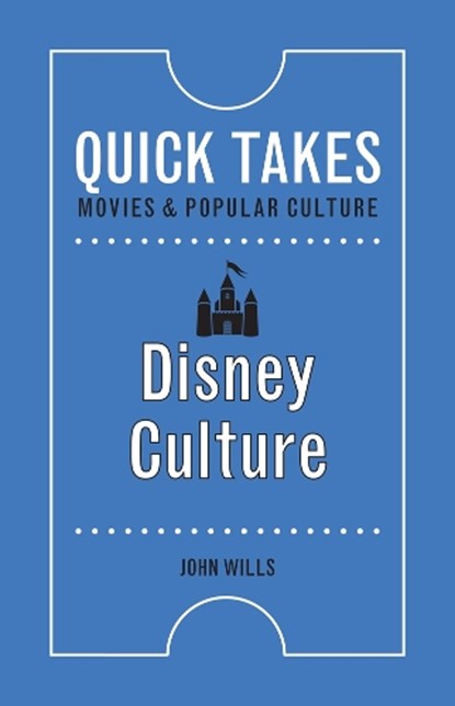 Disney Culture, John Wills - Gebonden - 9780813589138