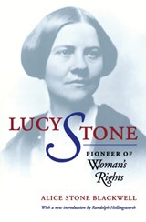 Lucy Stone - Alice Stone Blackwell - 9780813919904