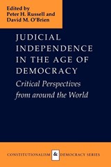Judicial Independence in the Age of Democracy - Peter H. Russell ; David M. O'Brien - 9780813920160