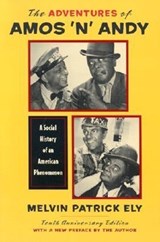 The Adventures of Amos 'n' Andy - ELY,  Melvin Patrick - 9780813920924