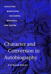 Character and Conversion in Autobiography