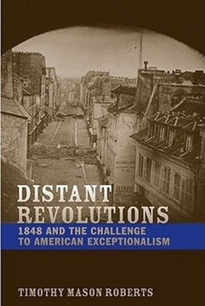 Distant Revolutions, Timothy Mason Roberts - Gebonden - 9780813927992