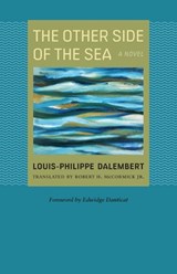 The Other Side of the Sea - Louis-Philippe Dalembert - 9780813936475