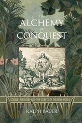The Alchemy of Conquest