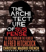 The Architecture of Suspense - Christine Madrid French ; Alan Hess - 9780813947679