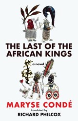 The Last of the African Kings - Maryse Conde - 9780813951805