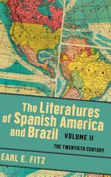 The Literatures of Spanish America and Brazil Volume 2 - Earl E. Fitz - 9780813953298