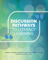 Discussion Pathways to Literacy Learning - Thomas M. McCann ; Elizabeth A. Kahn ; Carolyn C. Walter - 9780814112113