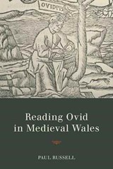 Reading Ovid in Medieval Wales - Paul Russell - 9780814253779