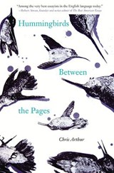 Hummingbirds Between the Pages - ARTHUR,  Chris - 9780814254844