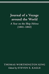 Journal of a Voyage Around the World - Thomas Worthington King ; Carol F Jopling ; Steven Kagle - 9780814257333