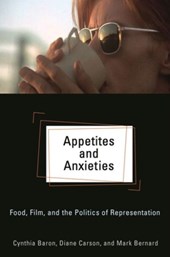 Appetites and Anxieties